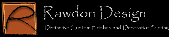 Rawdon Design - Distinctive Custom Finishes and Decorative Painting